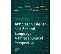 Articles en anglais langue seconde - Une perspective phraséologique