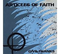 Articles of Faith - Give Thanks [Import]