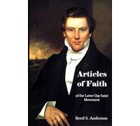 Articles of Faith: of the Latter Day Saint Movement