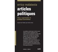 Articles Politiques - Idées, Organisation Et Pratiques Anarchistes