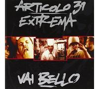 Articolo 31 – Vai Bello – Import