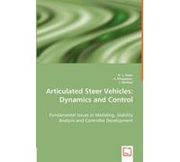 Articulated Steer Vehicles: Dynamics And Control - Fundamental Issues In Modeling, Stability Analysis And Controller Development