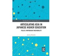 Articulating Asia In Japanese Higher Education