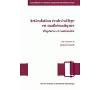 Articulation École/Collège En Mathématiques - Ruptures Et Continuités