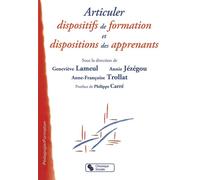 Articuler dispositifs de formation et disposition des appr. - LAMEUL-TROLLA-J - Chronique Sociale - broché - Etude