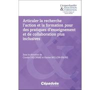 Articuler la recherche l’action et la formation pour des pratiques d’enseignement et de collaboration plus inclusives