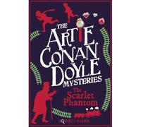 Artie Conan Doyle And The Scarlet Phantom