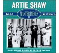 Artie Shaw & His Orchestra - Masterpieces (Jazz Archives)