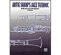 Artie Shaw's Jazz Technic, Bk 1: Scales & Exercises