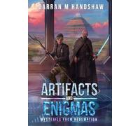 Artifacts and Enigmas: Mysteries from Redemption