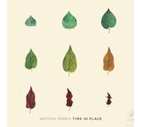 Artifex Pereo - Time in Place