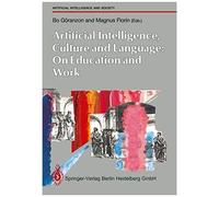 Artifical Intelligence, Culture And Language: On Education And Work