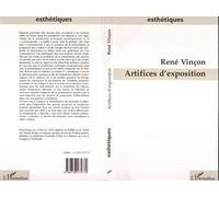 Artifice d'exposition - René Vincon - L'harmattan - broché - Livre