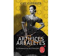 Artifices & Arbalètes (Le Pensionnat de Mlle Géraldine, Tome 4) )
