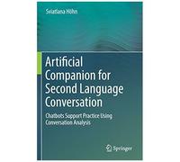 Artificial Companion For Second Language Conversation