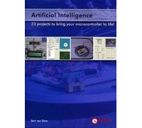 Artificial Intelligence - 23 Projects To Bring Your Microcontroller To Life!