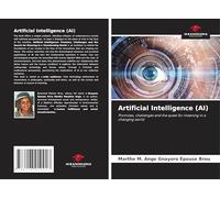 Artificial Intelligence (AI): Promises, challenges and the quest for meaning in a changing world