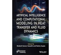 Intelligence artificielle et modélisation du transfert de chaleur et de la dynamique des fluides