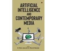 Artificial Intelligence And Contemporary Media