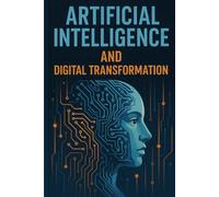 Artificial Intelligence and Digital Transformation