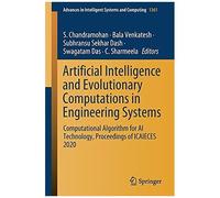Artificial Intelligence And Evolutionary Computations In Engineering Systems