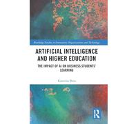 Artificial Intelligence and Higher Education