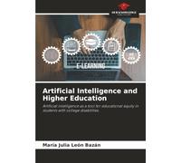 Artificial Intelligence and Higher Education: Artificial intelligence as a tool for educational equity in students with college disabilities.