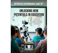 Artificial Intelligence and ICT: Unlocking New Potentials in Education, Educational Technology Book by Tanzeem Ahmad, Chetan Sasidhar Ravi, Srinivasan Venkataramanan, Ashok Kumar Pamidi Venkata, Harik