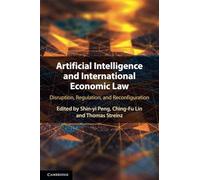 Artificial Intelligence and International Economic Law