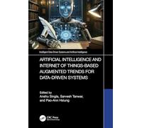 Artificial Intelligence and Internet of Things Based Augmented Trends for Data Driven Systems