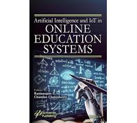 Artificial Intelligence and Iot in Online Education Systems: Monitoring, Assessment and Evaluation