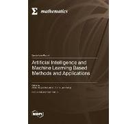 Artificial Intelligence And Machine Learning Based Methods And Applications