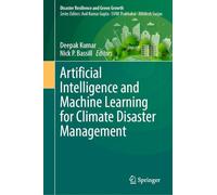 Artificial Intelligence and Machine Learning for Climate Disaster Management