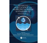 Artificial Intelligence And Modeling For Water Sustainability