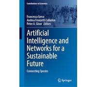 Artificial Intelligence and Networks for a Sustainable Future: Connecting Species – Springer Verlag