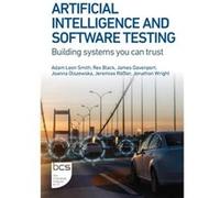 Artificial Intelligence and Software Testing by Jonathon Wright Jonathon Wright (Auteur)