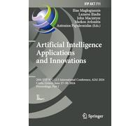 Artificial Intelligence Applications and Innovations: 20th IFIP WG 12.5 International Conference, AIAI 2024, Corfu, Greece, June 27-30, 2024, Proceedings, Part I