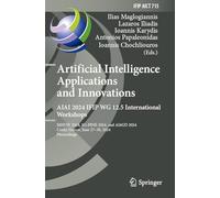 Artificial Intelligence Applications and Innovations. AIAI 2024 IFIP WG 12.5 International Workshops: MHDW 2024, 5G-PINE 2024, and ΑΙ4GD 2024, Corfu, Greece, June 27-30, 2024, Proceedings