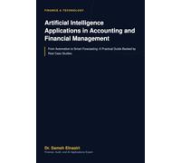 Artificial Intelligence Applications in Accounting and Financial Management: From Automation to Smart Forecasting