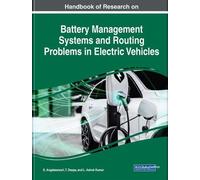 Artificial Intelligence Applications In Battery Management Systems And Routing Problems In Electric Vehicles