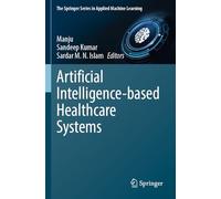 Artificial Intelligence-Based Healthcare Systems