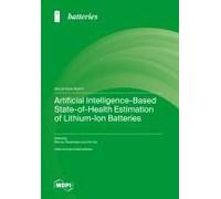 Artificial Intelligence-Based State-Of-Health Estimation Of Lithium-Ion Batteries