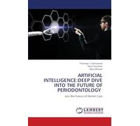 ARTIFICIAL INTELLIGENCE:DEEP DIVE INTO THE FUTURE OF PERIODONTOLOGY: Join the Future of Dental Care