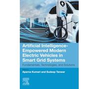 Artificial Intelligence-Empowered Modern Electric Vehicles in Smart Grid Systems