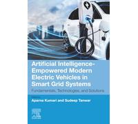 Artificial Intelligence-Empowered Modern Electric Vehicles in Smart Grid Systems