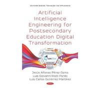 Artificial Intelligence Engineering For Postsecondary Education Digital Transformation