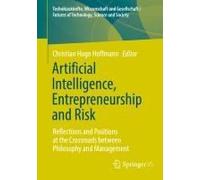 Artificial Intelligence, Entrepreneurship And Risk