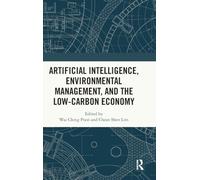 Artificial Intelligence, Environmental Management, and the Low-Carbon Economy