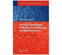 Artificial Intelligence, Evolutionary Computing And Metaheuristics