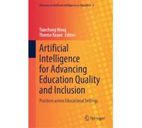 Artificial Intelligence for Advancing Education Quality and Inclusion: Practices across Educational Settings